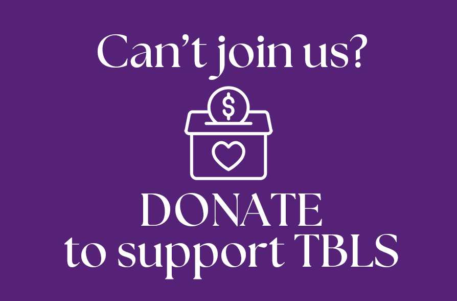 Donate to support TBLS!
